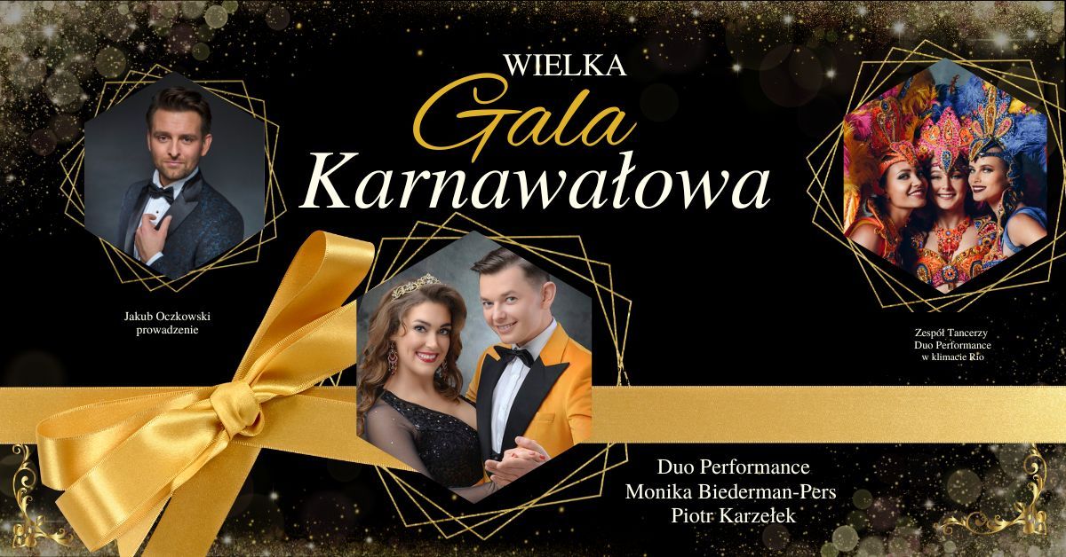 \ua9c1\u0f3aWielka Gala Karnawa\u0142owa - Duo Performance- Wieliczka \u0f3b\ua9c2