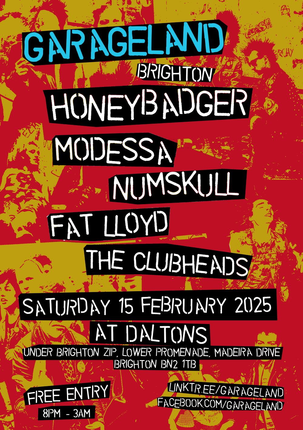 Garageland Brighton - Honeybadger, Modessa, Numskull, Fat Lloyd, The Clubheads