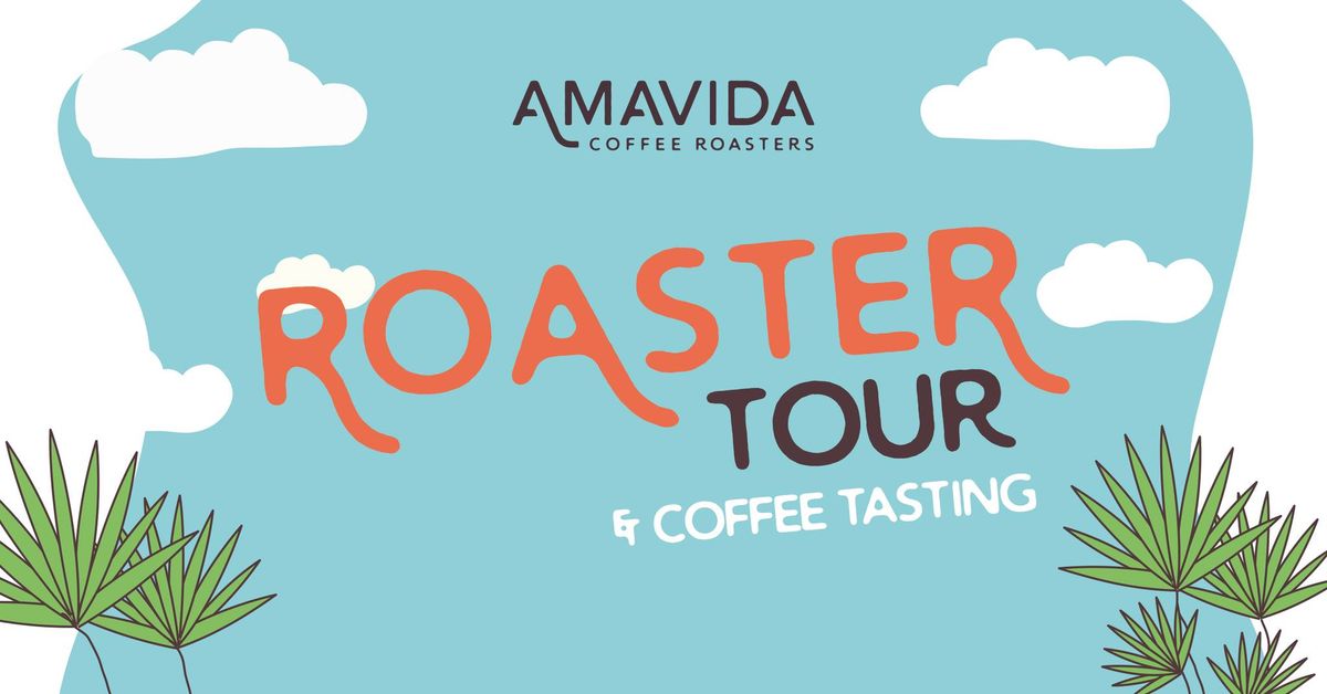 Amavida Coffee Roaster Tour & Coffee Tasting