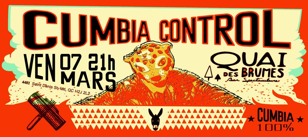 \ud83c\udf89 Cumbia Control - Cumbia Party au Quai des Brumes ! 7 Mars 2025