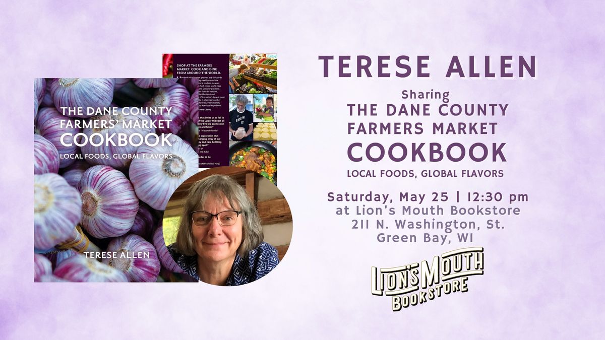 Terese Allen Shares The Dane County Farmer's Market Cookbook