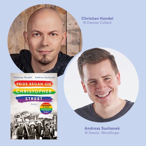 Christian Handel & Andreas Suchanek: Pride began on Christopher Street 