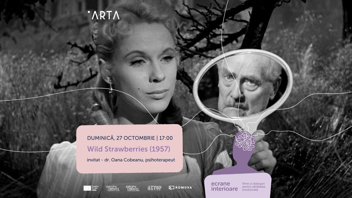 Wild Strawberries [invitat - dr. Oana Cobeanu]