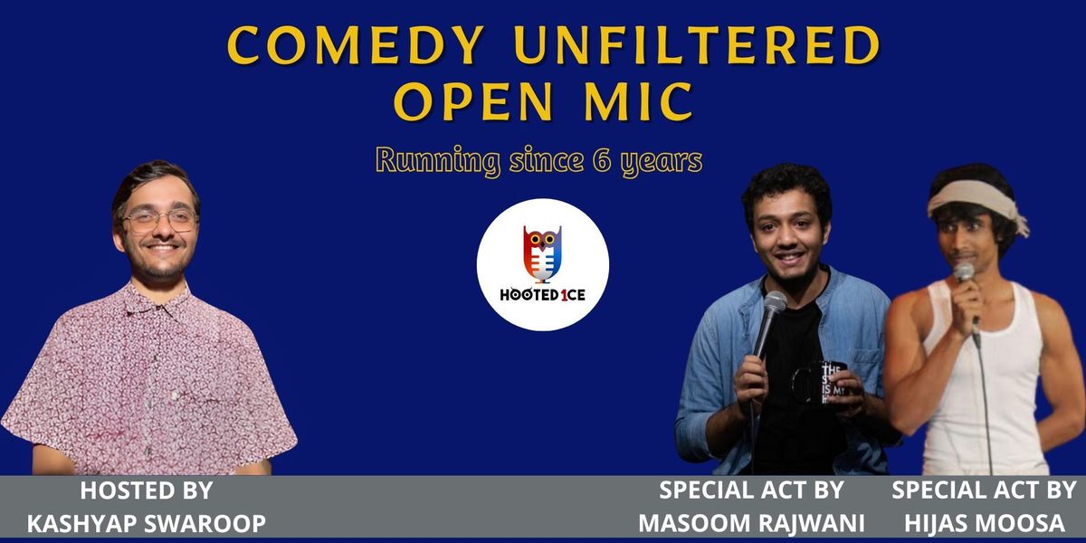 Comedy Unfiltered Open Mic ft. Masoom and Hijas