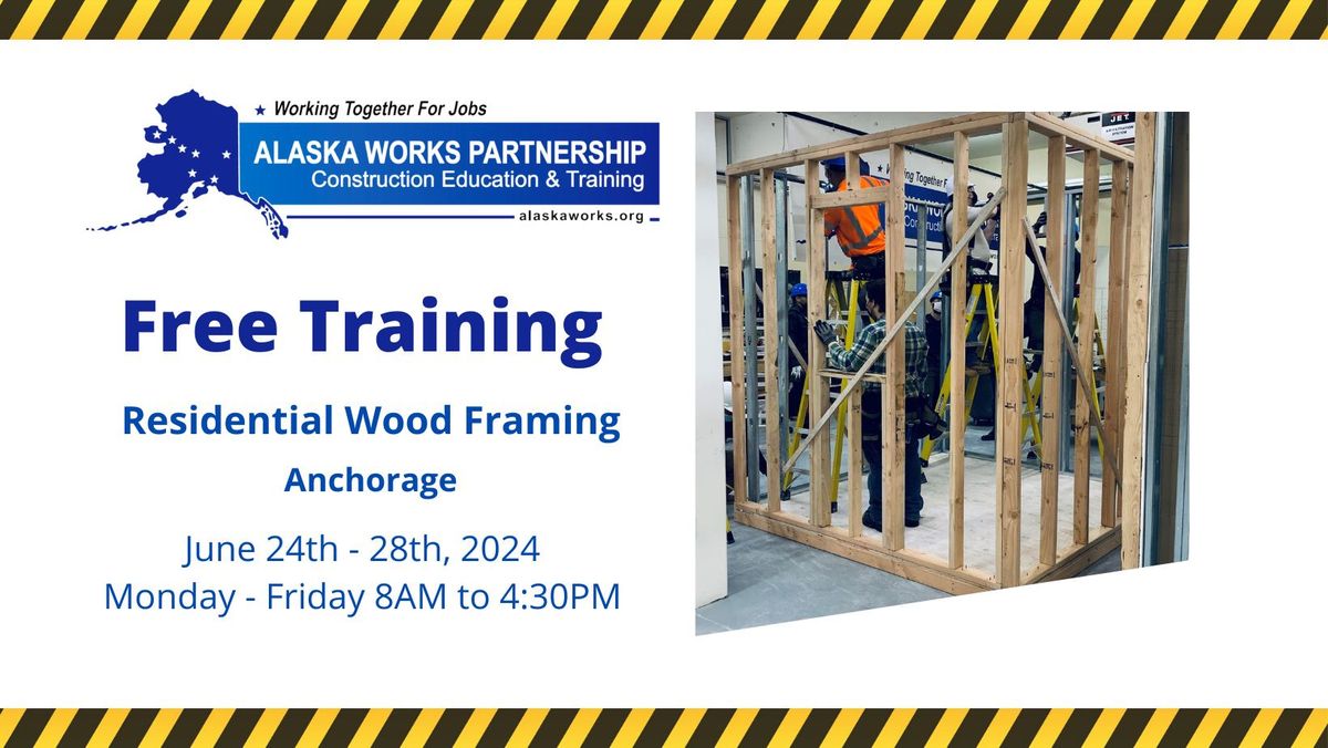 FREE Training - Residential Wood Framing 