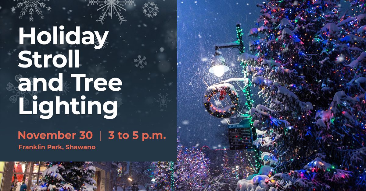 Shawano Holiday Stroll & Tree Lighting