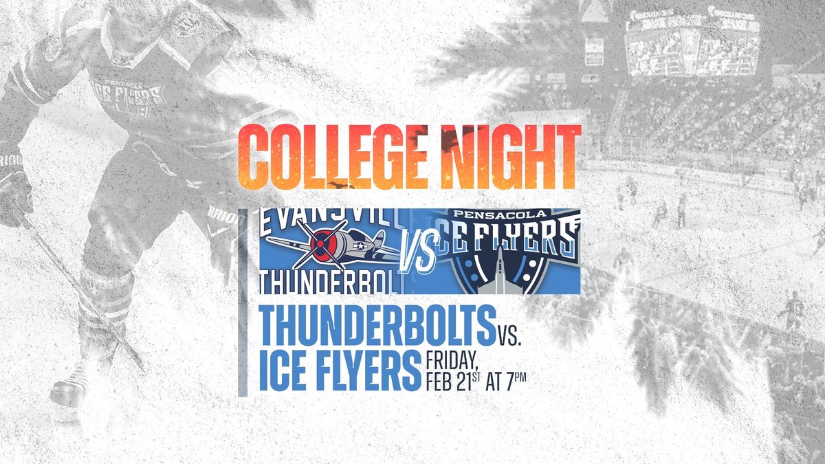 College Night: Ice Flyers vs Thunderbolts