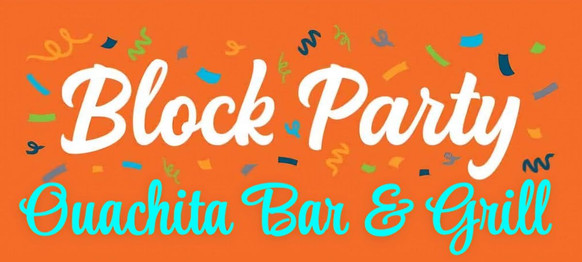 Ouachita Bar & Grill Block Party 