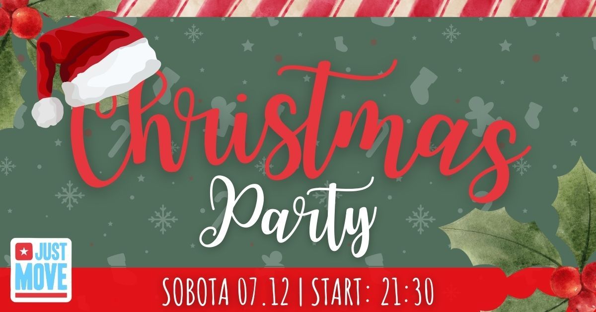 Christmas Party w Just Move! - 07.12 