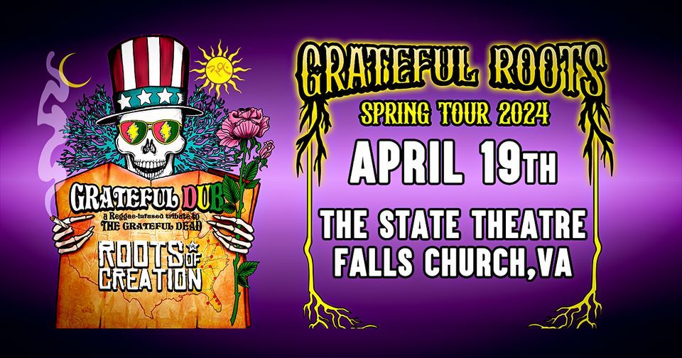 FRIDAY! GRATEFUL DUB: A REGGAE INFUSED TRIBUTE TO THE GRATEFUL DEAD w\/ RoC @ State Theatre