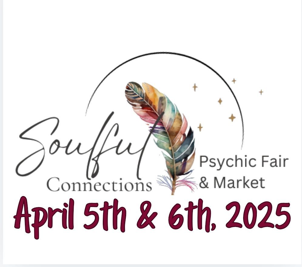 Soulful Connections Psychic Fair & Market 