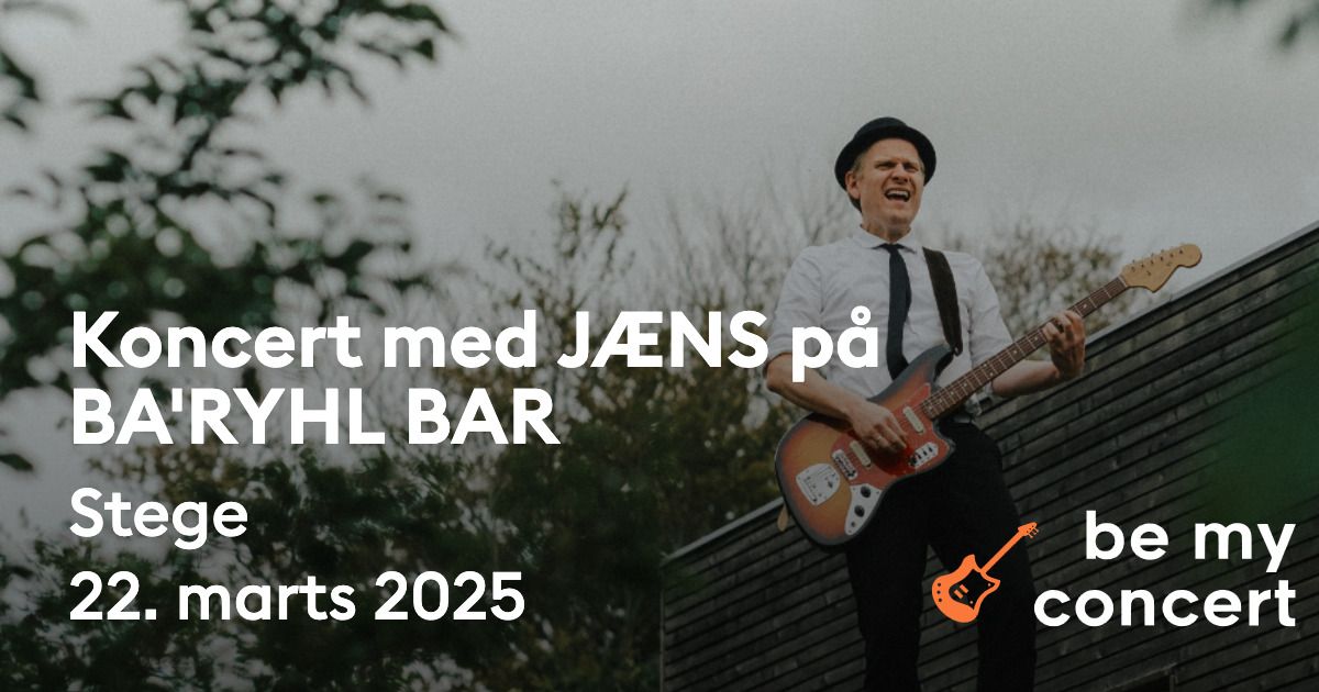 Koncert med J\u00c6NS p\u00e5 BA'RYHL BAR