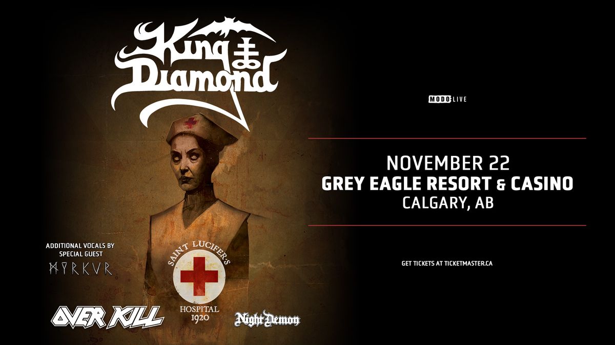 KING DIAMOND: SAINT LUCIFER'S HOSPITAL 1920 With Special Guests Overkill & Night Demon