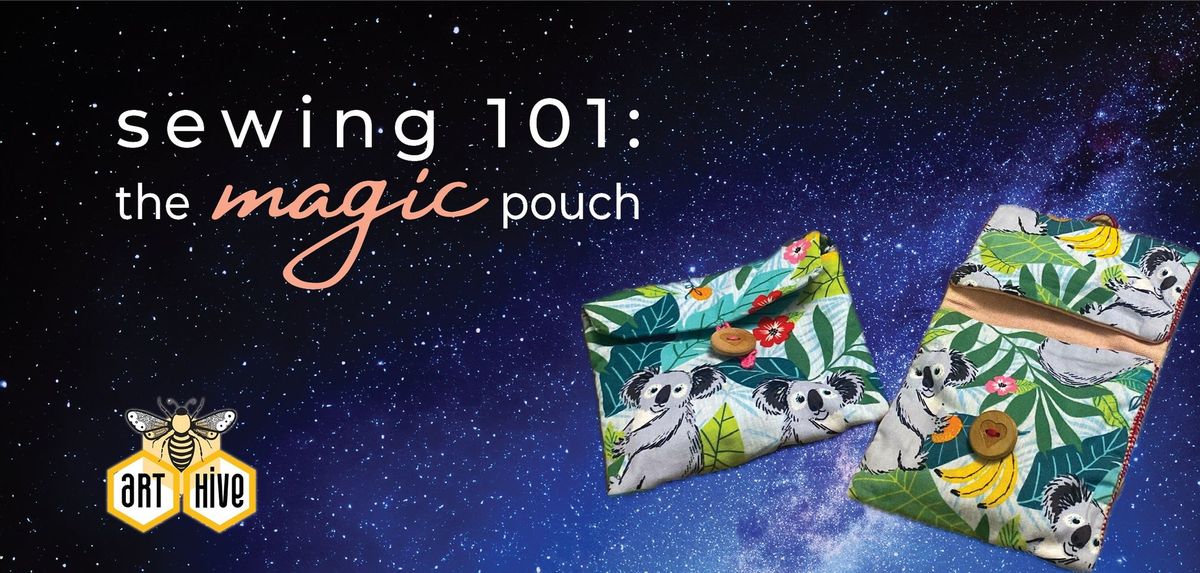 Sewing 101: The Magic Pouch