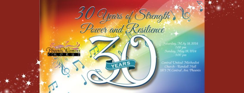 30 Years of Strength, Power, and Resilience Spring Concert with Phoenix Women's Chorus