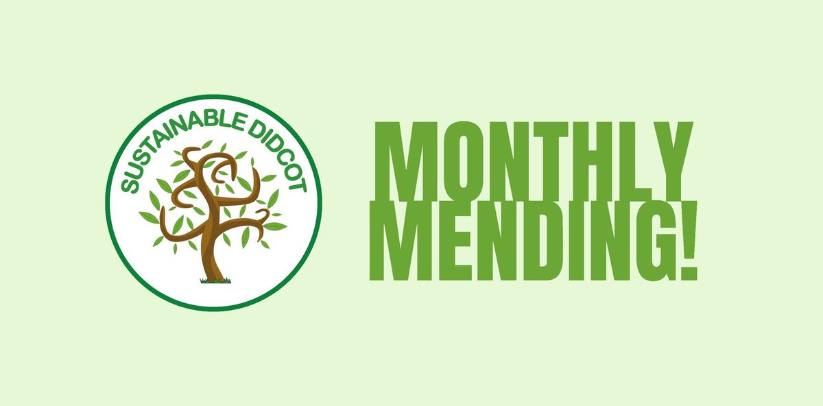 Monthly Mending!