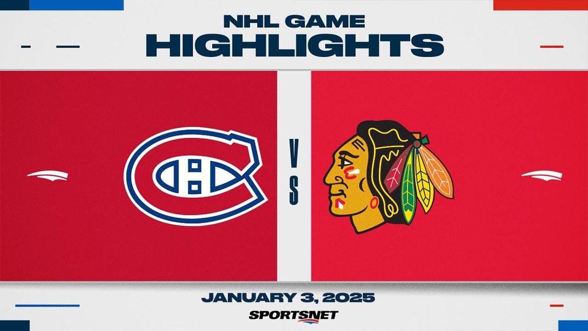 Montreal Canadiens vs. Chicago Blackhawks