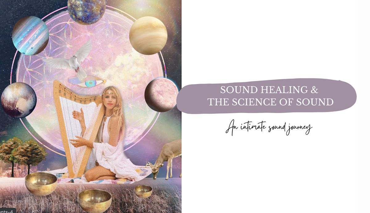 Sound Healing Journey & Science of Sound