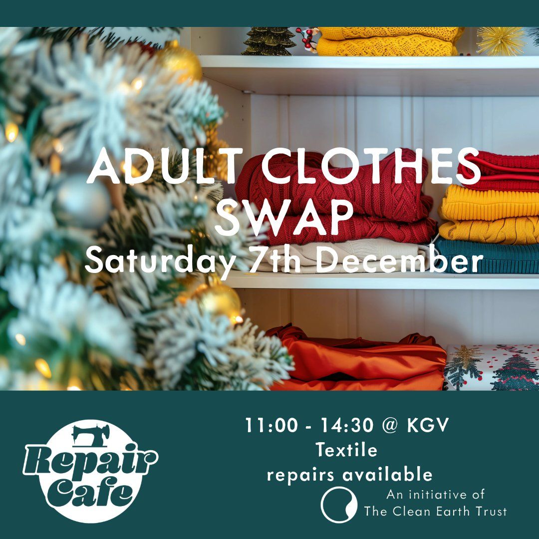 Monthly Repair Cafe and Adults Clothes Swap 7th December