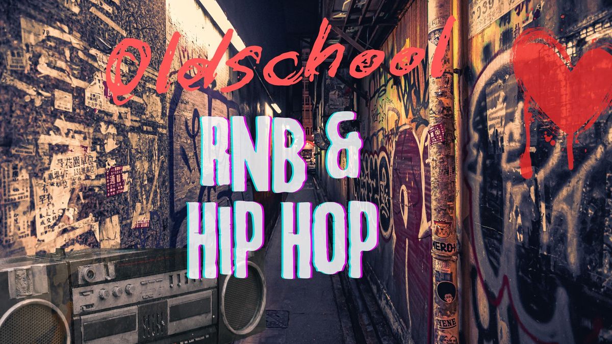 Old School RNB & HIP HOP