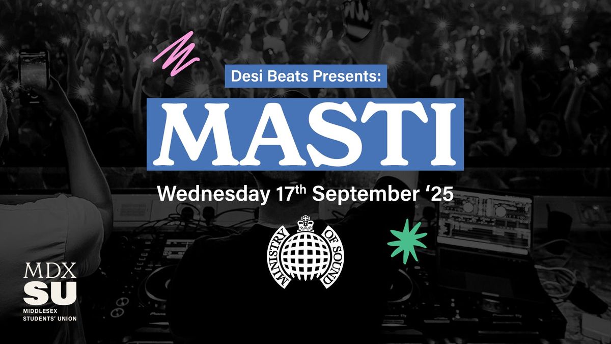 Desibeatz Presents MASTI | Freshers Icebreaker at Ministry of Sound - MDX Takeover!