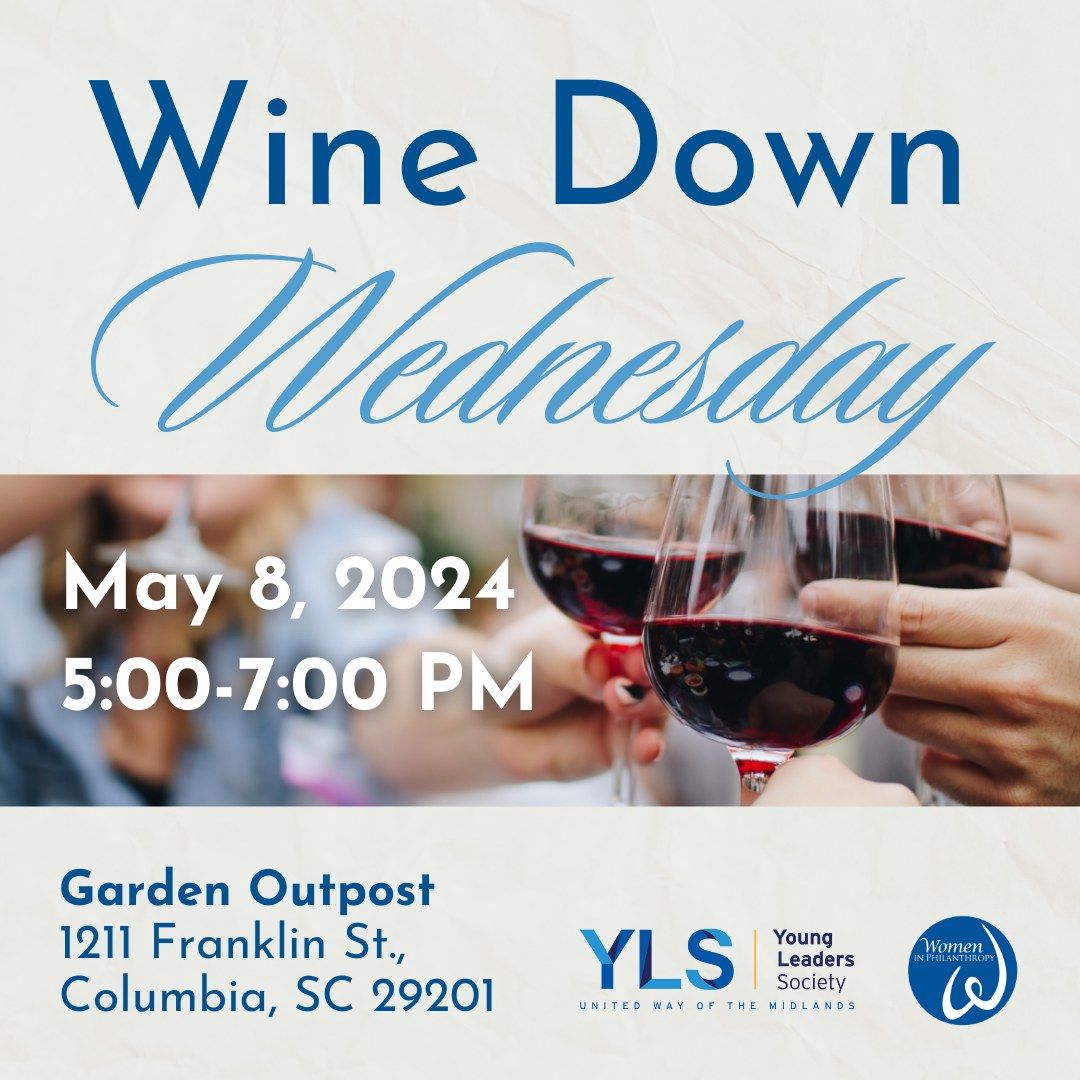 Wine Down Wednesday with YLS and WIP
