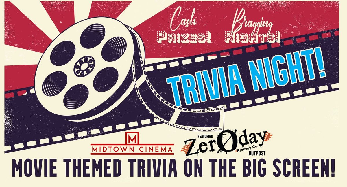 Trivia Night at Midtown Cinema XXIII: They Do Trivia, Don't They?