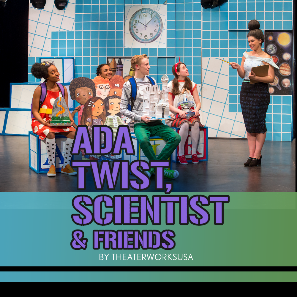 Ada Twist Scientist and Friends at Luther Burbank Center for the Arts - Ruth Finley Person Theater