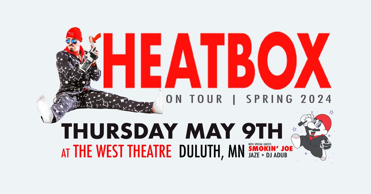 Heatbox at The West Theatre w. Smokin' Joe