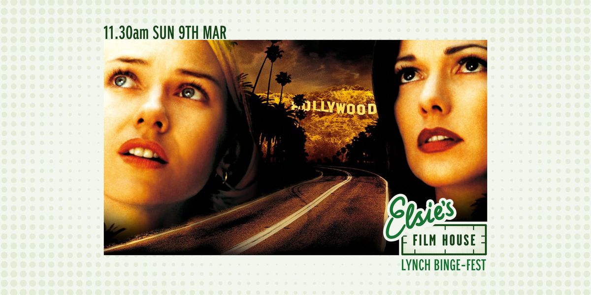 MULHOLLAND DRIVE dir. David Lynch - BINGE-FEST