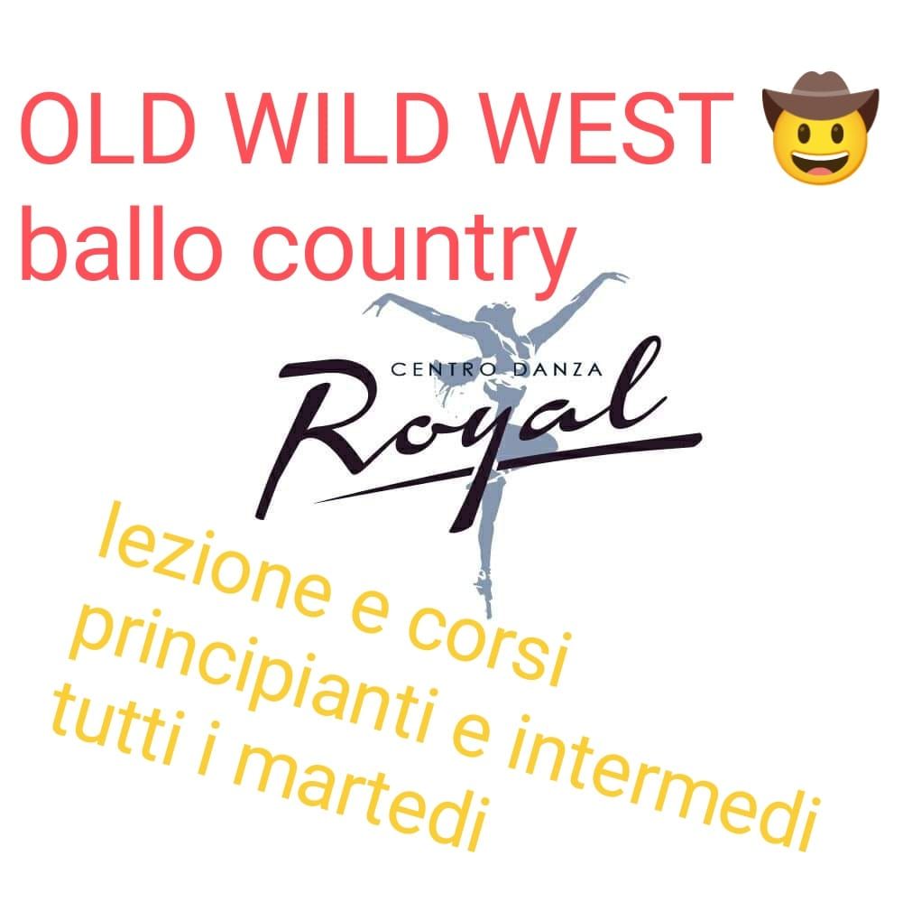 martedi 11 marzo lezione e corsi di ballo country OLD WILD WEST @ Centro Royal - Torino 