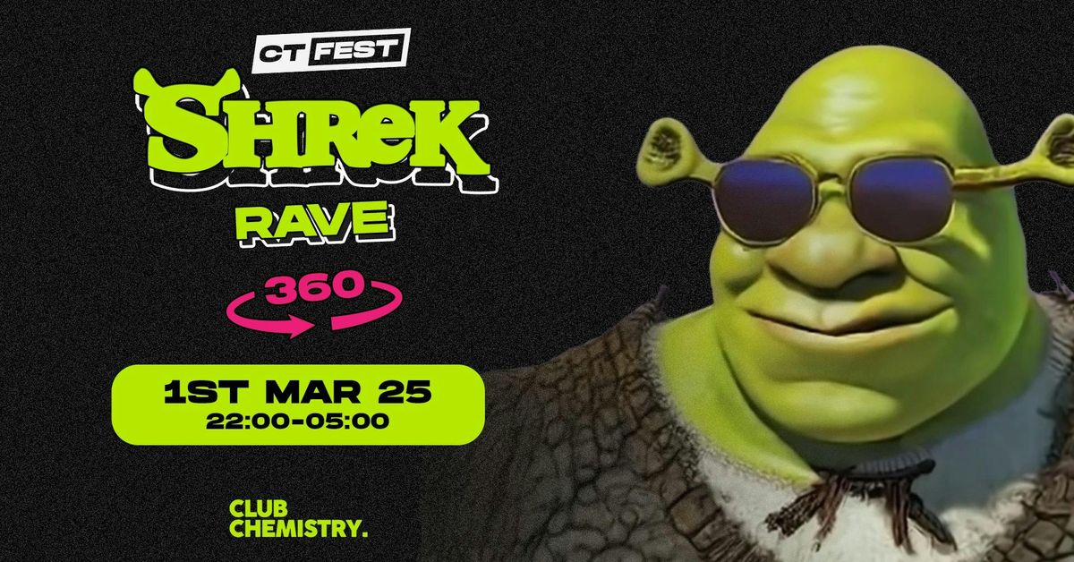 SHREK RAVE (a 360\u00b0 experience)