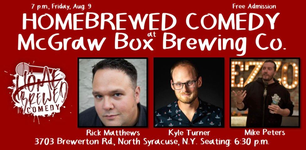 Homebrewed Comedy at McGraw Box Brewing Co. (North Syracuse)