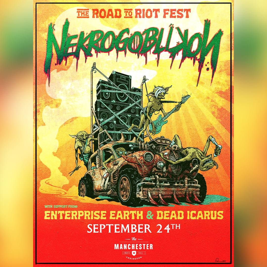 Nekrogoblikon \/ Enterprise Earth \/ Dead Icarus \/ Mr Lugosi - Lexington, KY