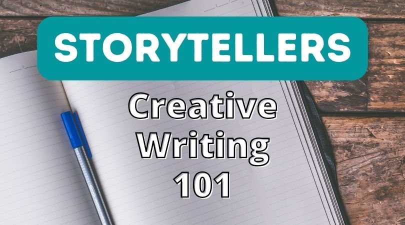 Storytellers: Creative Writing 101