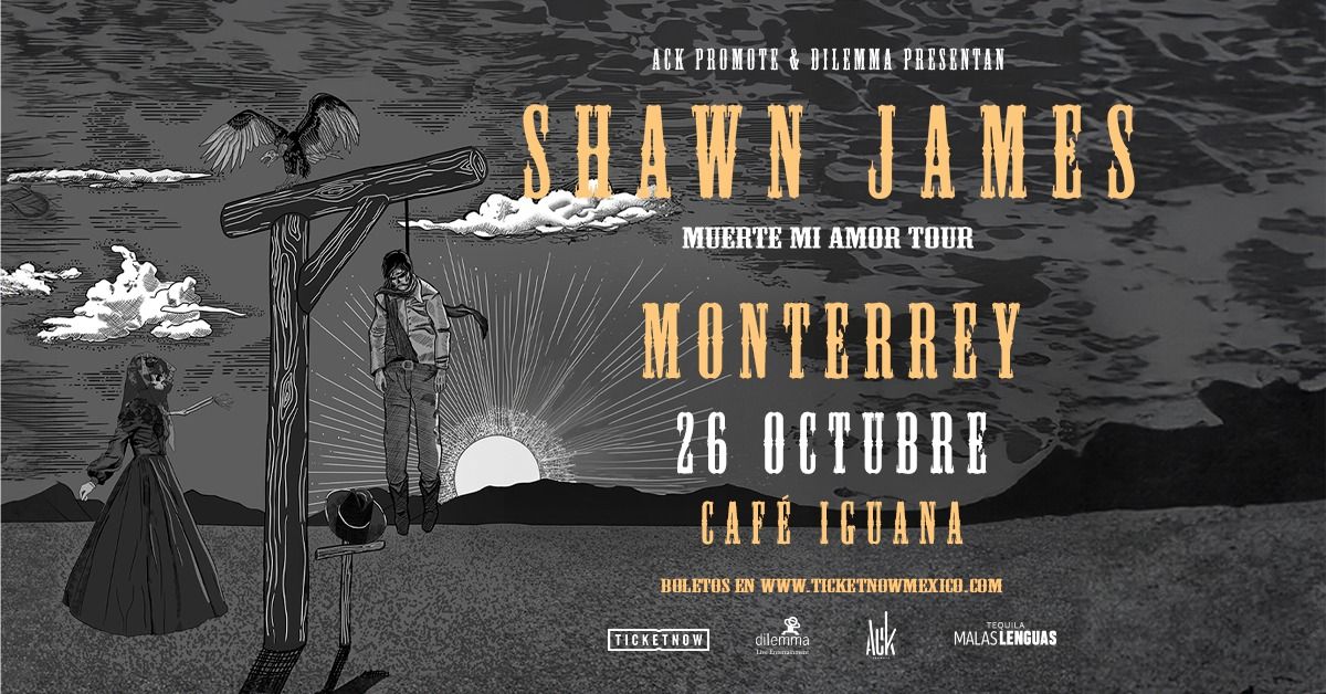 Shawn James en Monterrey