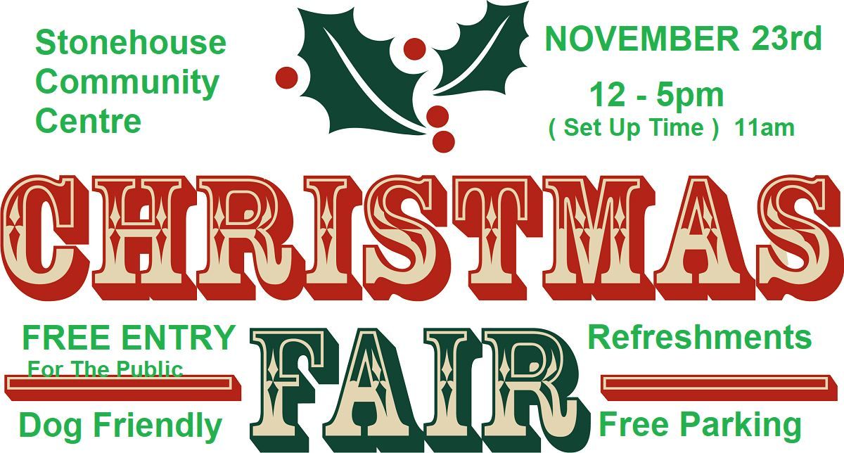 Early Christmas Fayre. FREE ENTRY ( To The Public ) 