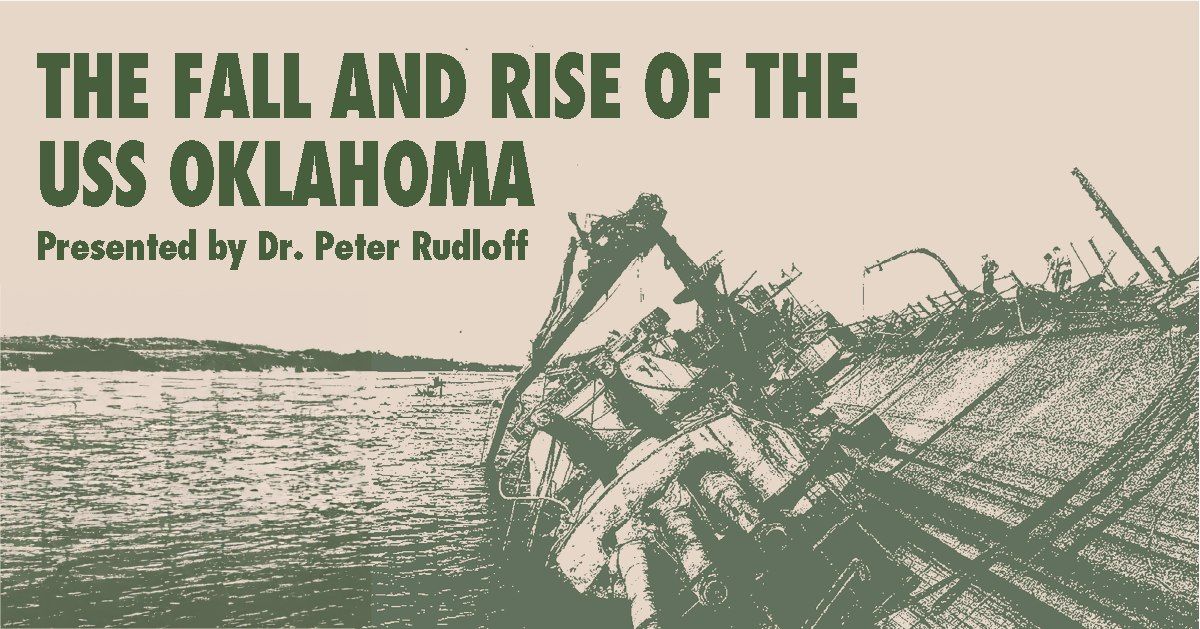 The Fall and Rise of the USS Oklahoma