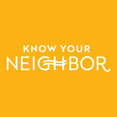 Know Your Neighbor
