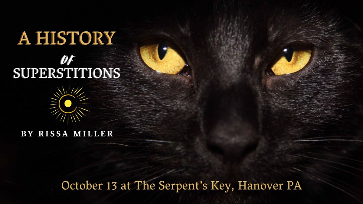 A History of Superstitions by Rissa Miller