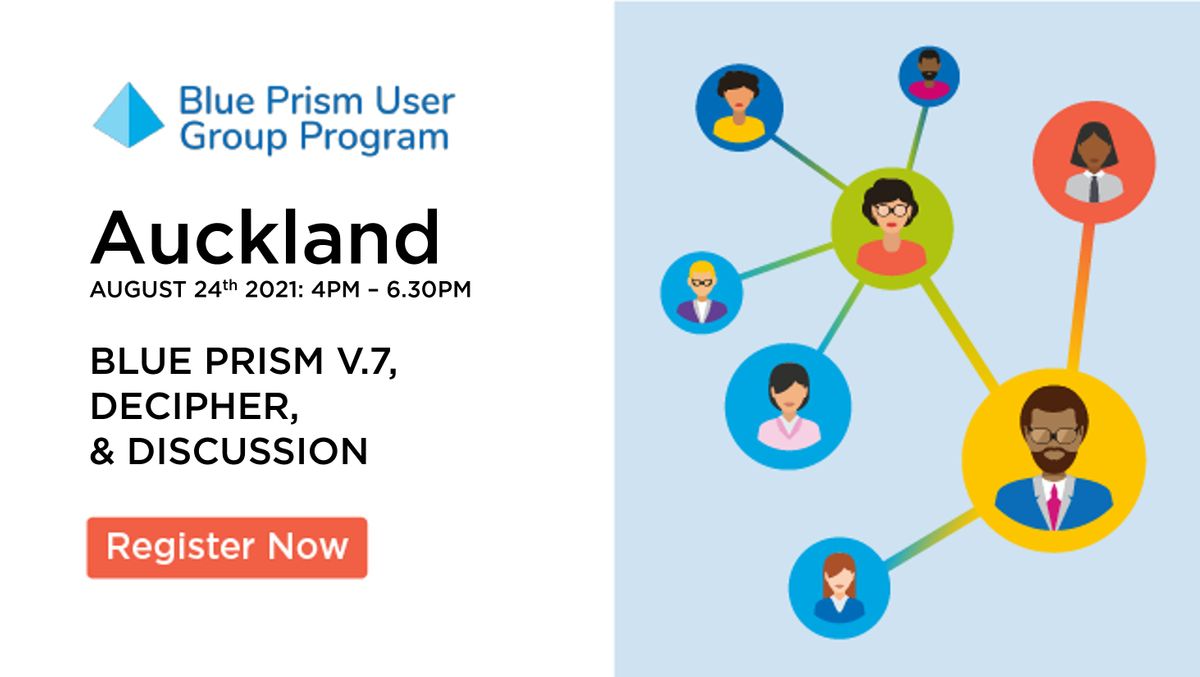 Blue Prism Auckland User Group - Community Event & Networking