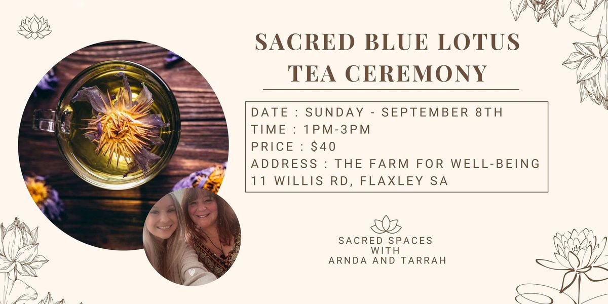 Sacred Blue Lotus Ceremony