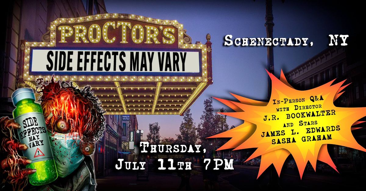 Schenectady, NY Premiere of SIDE EFFECTS MAY VARY with In-Person Q&A from Director & Stars!