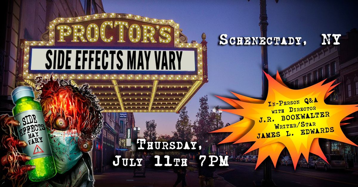 Schenectady, NY Premiere of SIDE EFFECTS MAY VARY with In-Person Q&A from Director & Writer\/Star!
