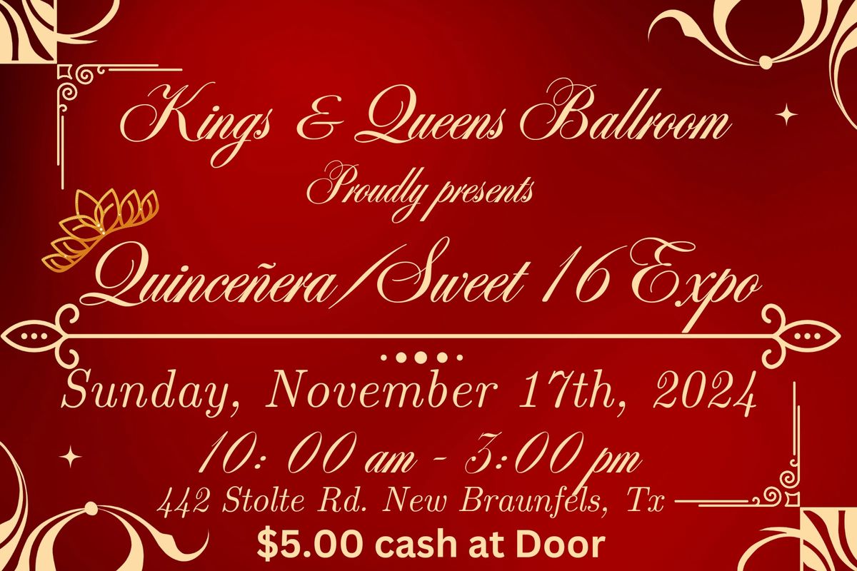 Kings & Queens Ballroom Quince\u00f1era\/Sweet 16 Expo