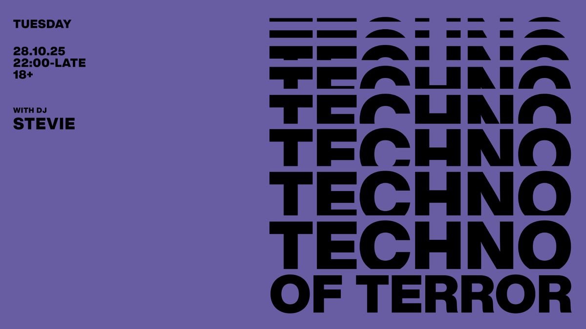 TECHNO OF TERROR PART 1 - 28th October