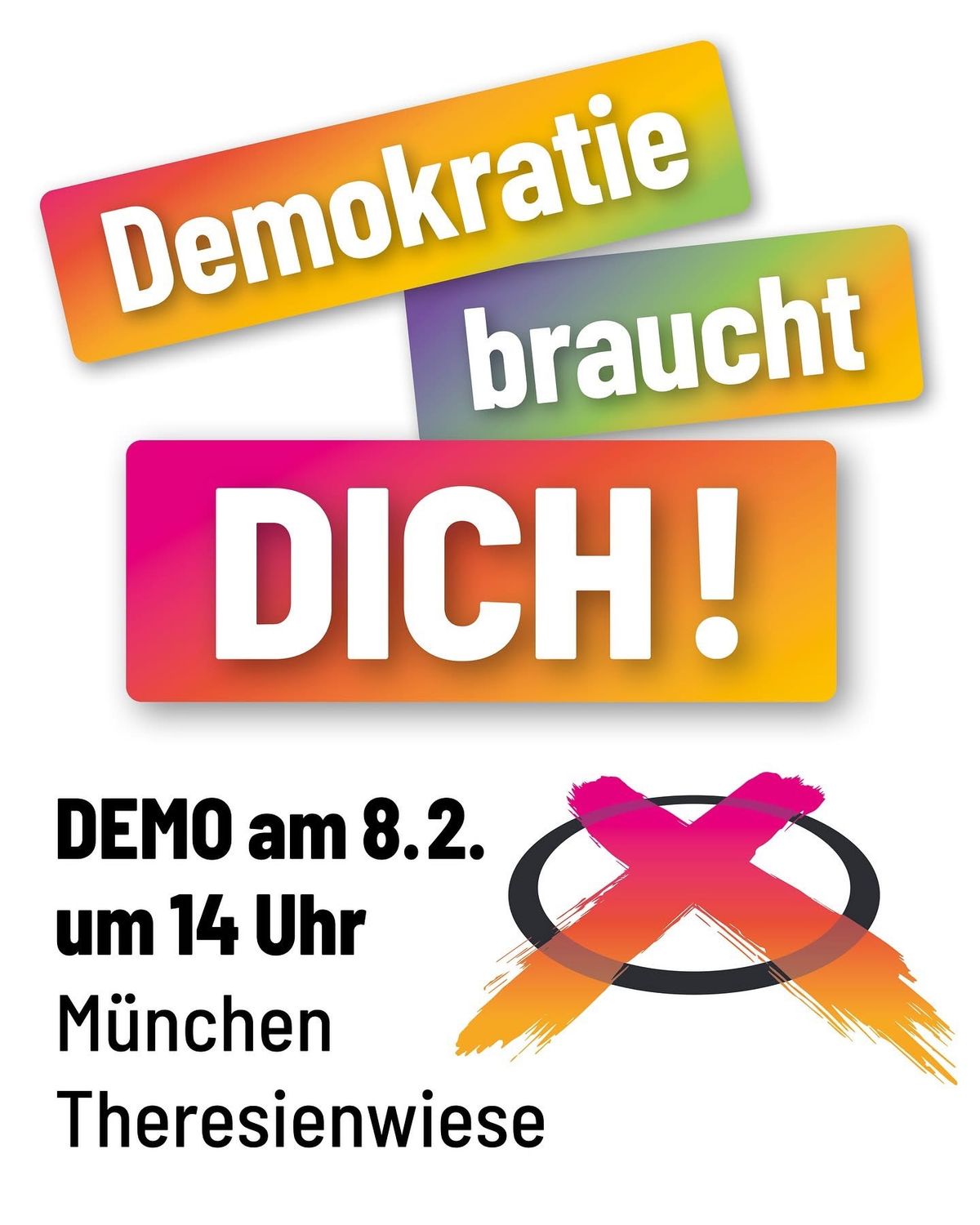 Demo am 8.2.25 - Demokratie braucht dich!