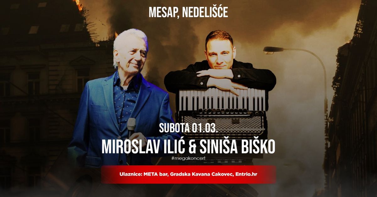 MIROSLAV ILI\u0106 & SINI\u0160A BI\u0160KO @ Mesap, Nedeli\u0161\u0107e \/\/ 01.03.