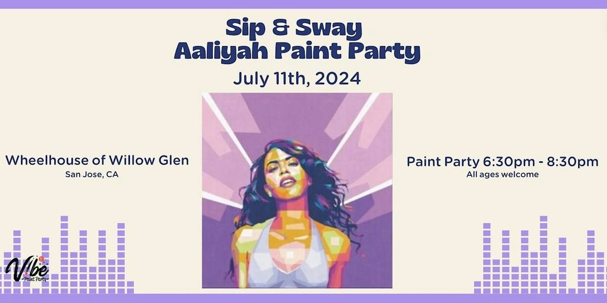Sip and Sway Aaliyah Paint Party