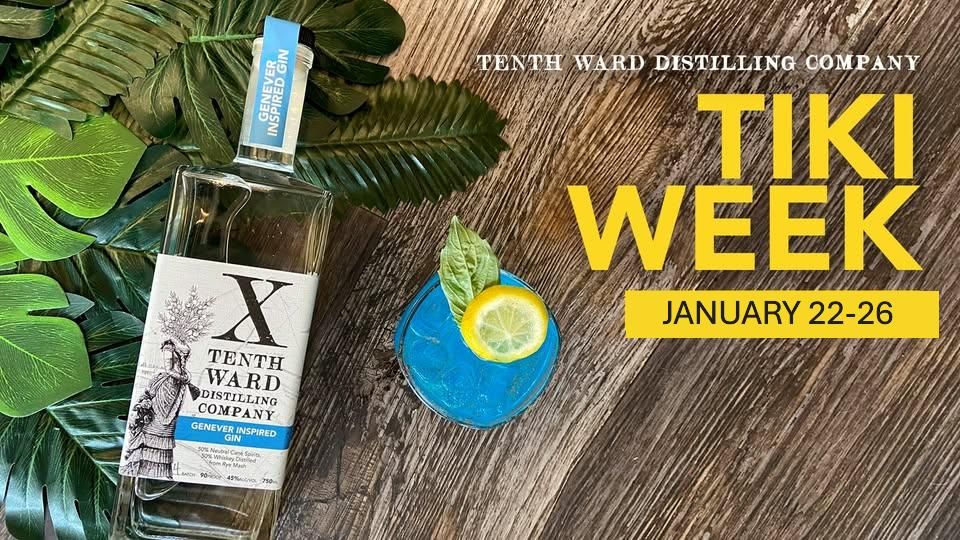 Tenth Ward's Tiki Week!